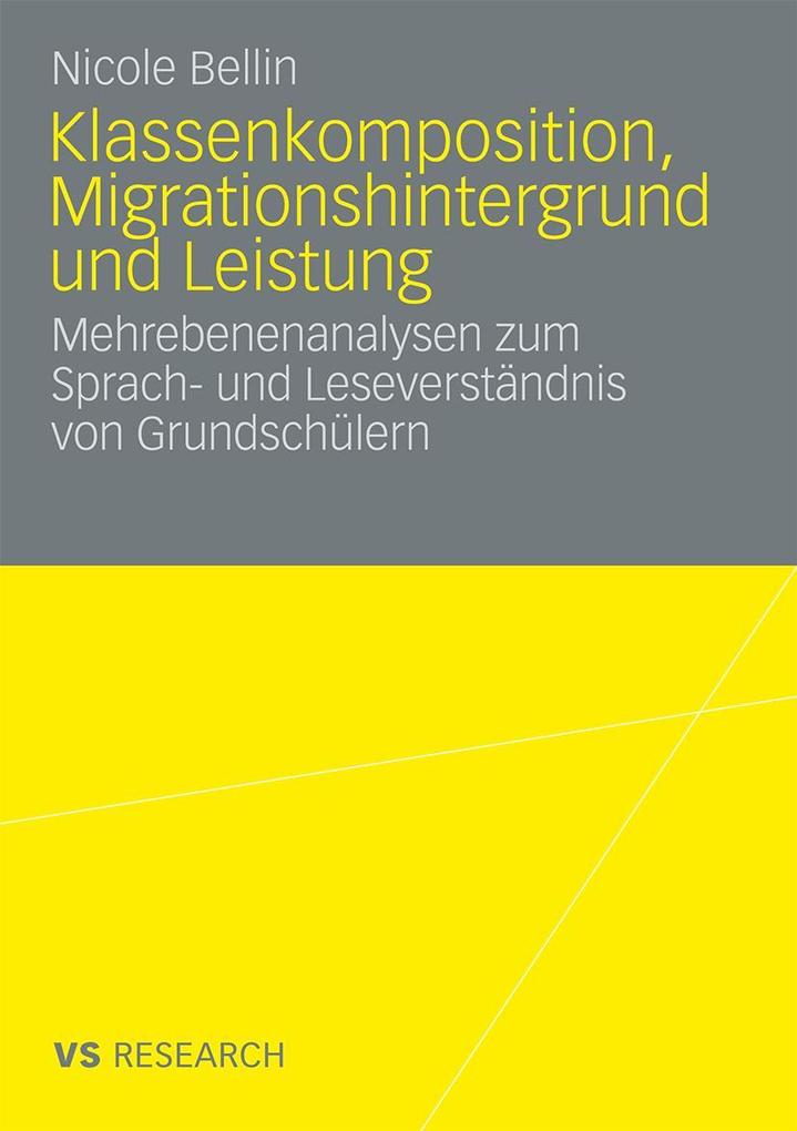 Klassenkomposition Migrationshintergrund und Leistung