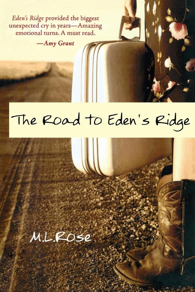 The Road to Eden‘s Ridge