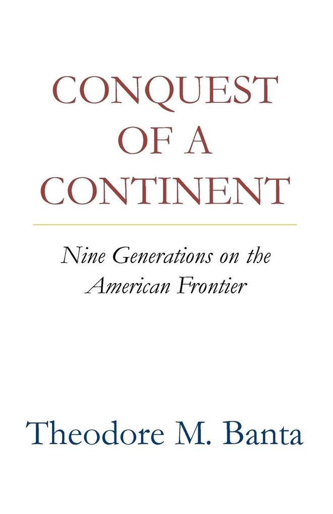 Conquest of a Continent