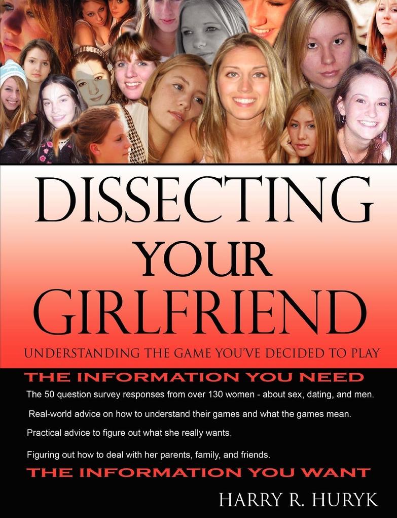 Dissecting Your Girlfriend - Understanding the Game You‘ve Decided to Play