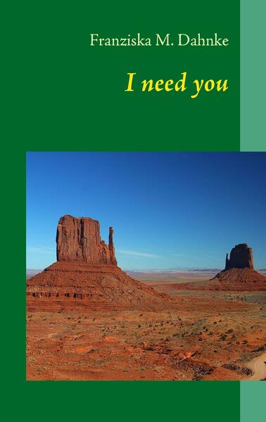 I need you