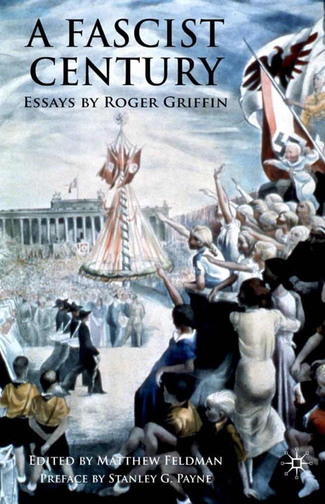 A Fascist Century - R. Griffin/ Roger Griffin