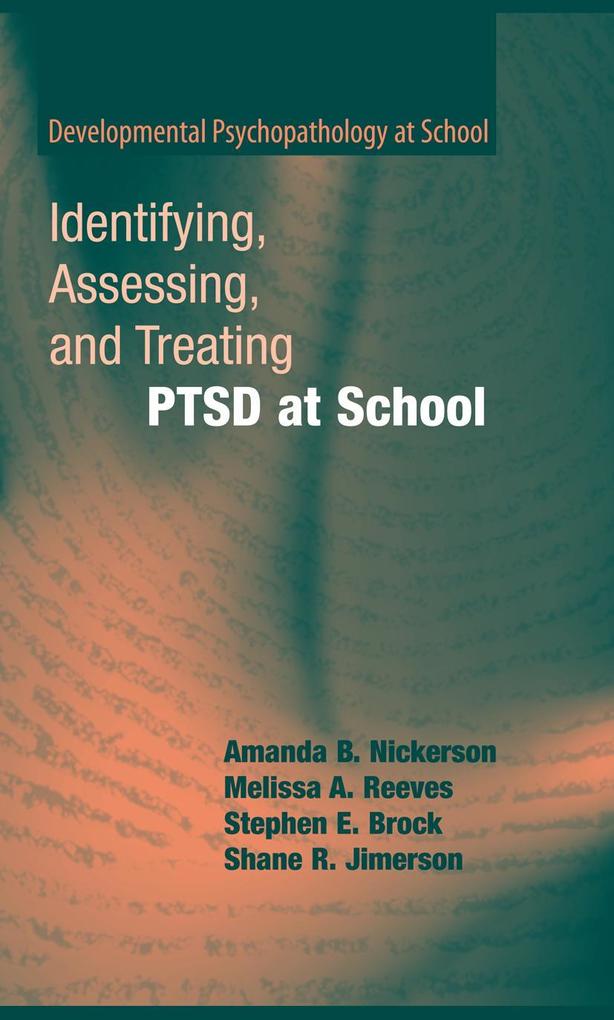 Identifying Assessing and Treating Ptsd at School