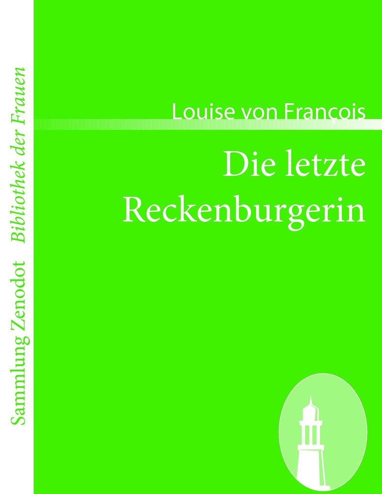 Die letzte Reckenburgerin