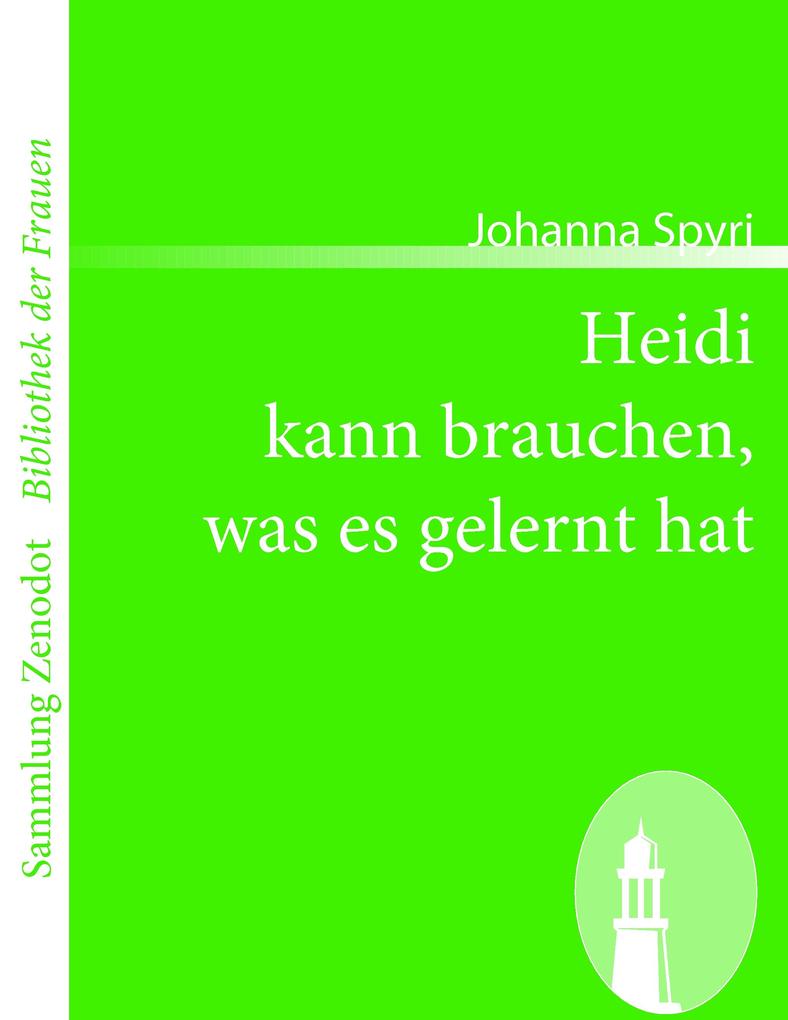 Heidi kann brauchen was es gelernt hat