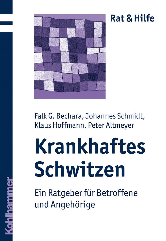 Krankhaftes Schwitzen - Klaus Hoffmann/ Peter Altmeyer/ Falk G. Bechara/ Johannes Schmidt