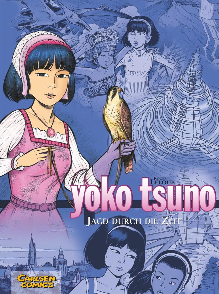 Yoko Tsuno Sammelband 03: Jagd durch die Zeit - Roger Leloup