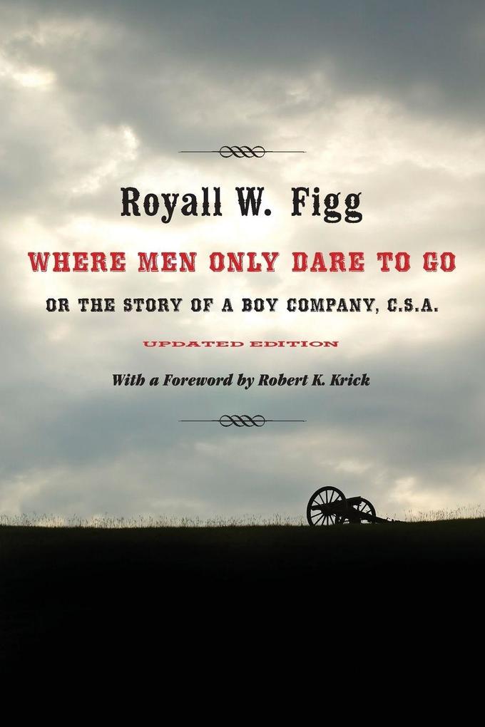 Where Men Only Dare to Go