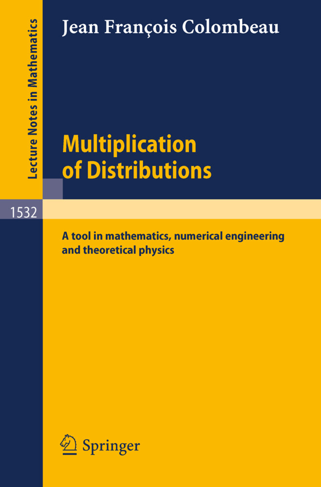 Multiplication of Distributions - Jean F. Colombeau