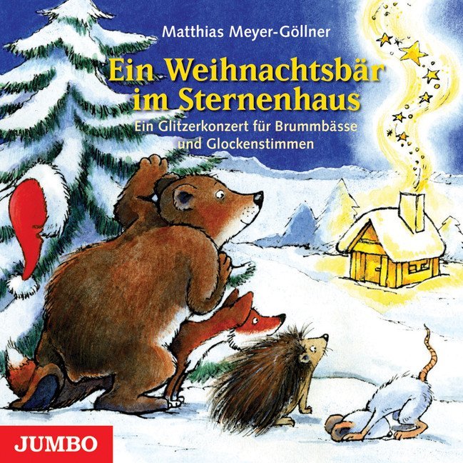 Ein Weihnachtsbär Im Sternenhaus - Matthias Meyer-Göllner