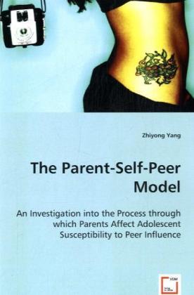 The Parent-Self-Peer Model - Zhiyong Yang