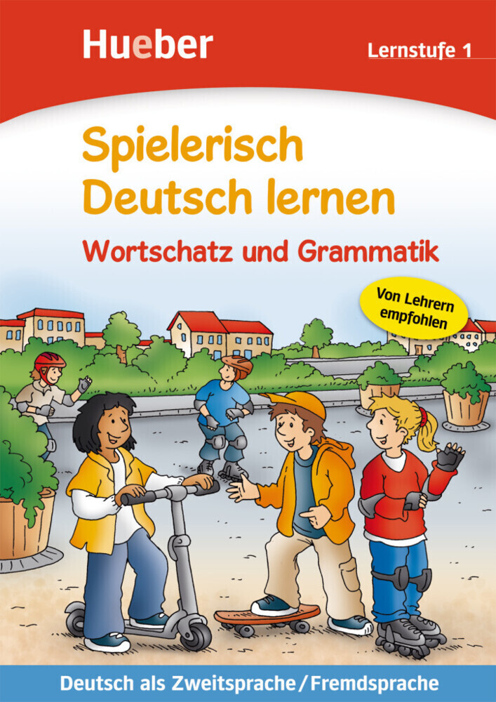 Spielerisch Deutsch lernen. Wortschatz und Grammatik. Lernstufe 1 - Agnes Holweck/ Bettina Trust
