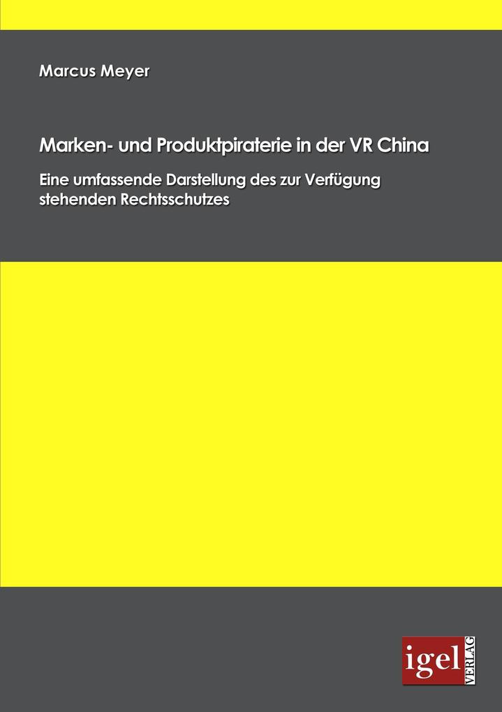Marken- und Produktpiraterie in der VR China