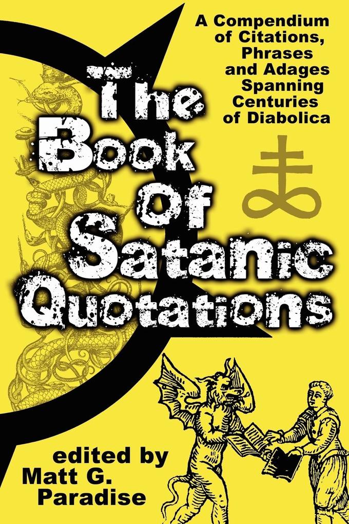 The Book of Satanic Quotations - Matt Paradise