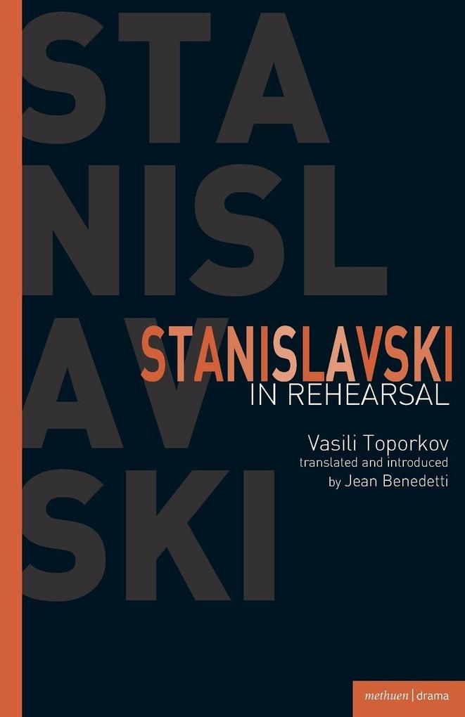 Stanislavski in Rehearsal