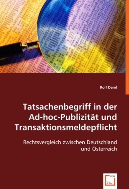 Tatsachenbegriff in der Ad-hoc-Publizität und Transaktionsmeldepflicht - Rolf Deml