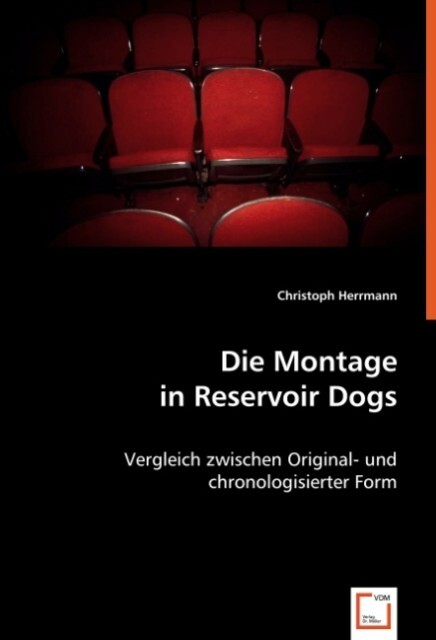 Die Montage in Reservoir Dogs - Christoph Herrmann