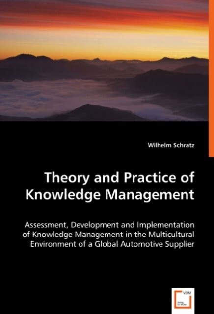 Theory and Practice of Knowledge Management