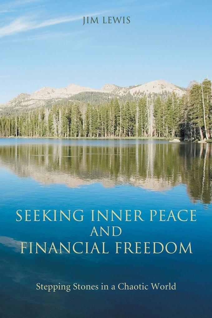 SEEKING INNER PEACE AND FINANCIAL FREEDOM