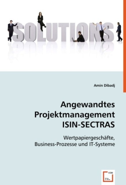 Angewandtes Projektmanagement ISIN-SECTRAS - Amin Dibadj