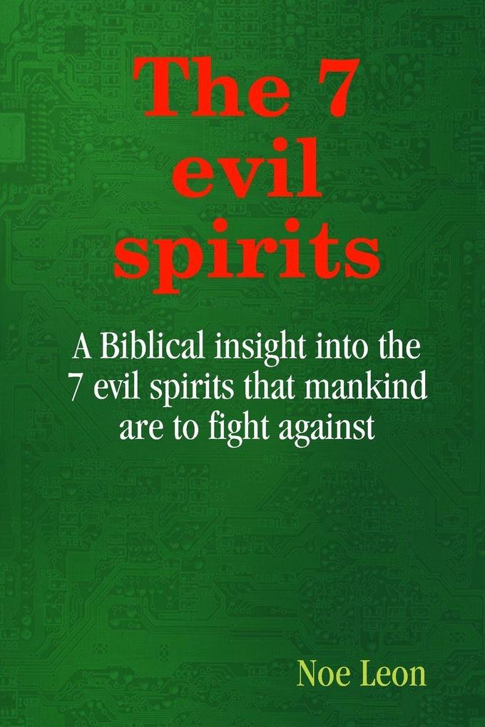 The 7 evil spirits