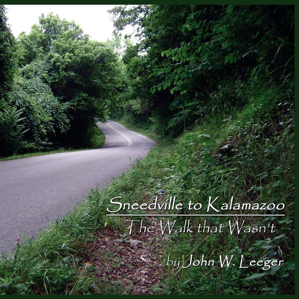 Sneedville to Kalamazoo