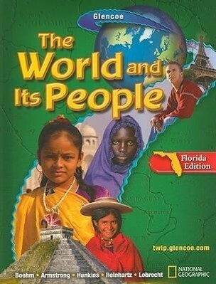 The World and Its People Florida Edition - Richard G. Boehm/ David G. Armstrong/ Francis P. Hunkins