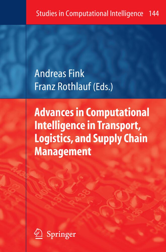 Advances in Computational Intelligence in Transport Logistics and Supply Chain Management