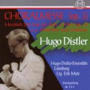 Chorwerke - Erik Hugo-Distler-Ensemble Lüneburg/Matz