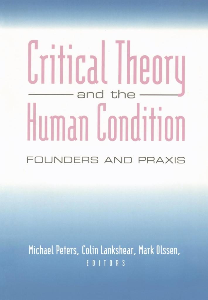 Critical Theory and the Human Condition