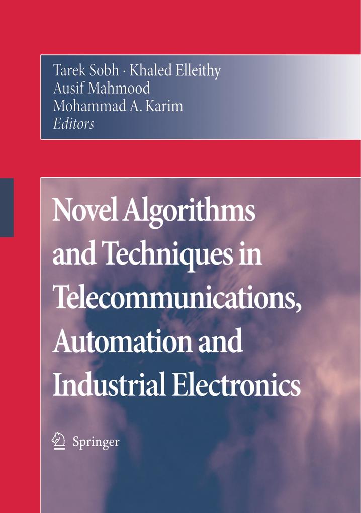 Novel Algorithms and Techniques in Telecommunications Automation and Industrial Electronics