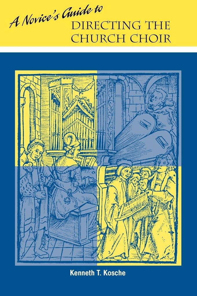 A Novice's Guide to Directing A Church Choir