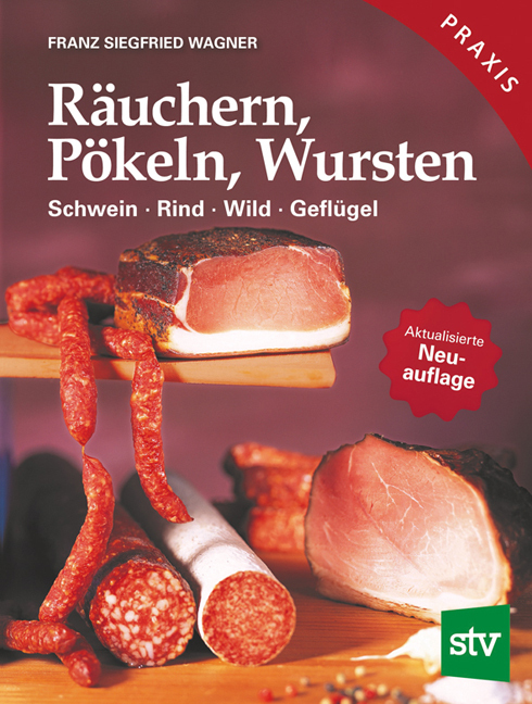 Räuchern Pökeln Wursten
