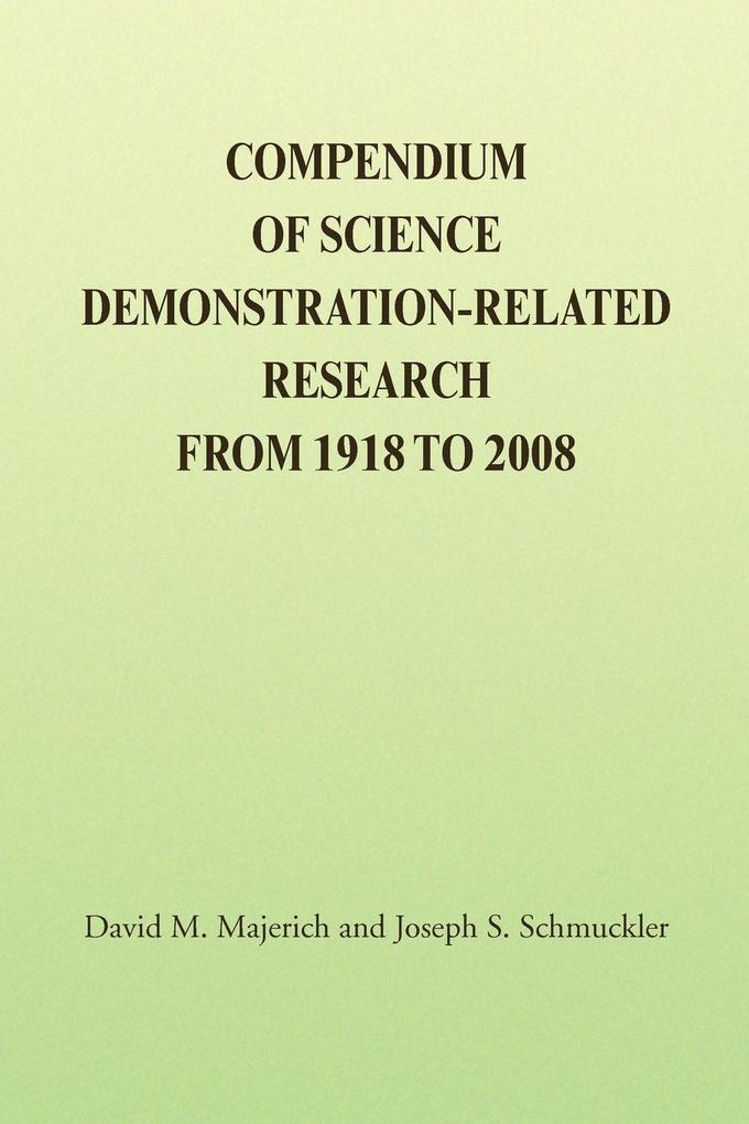 Compendium of Science Demonstration-Related Research from 1918 to 2008