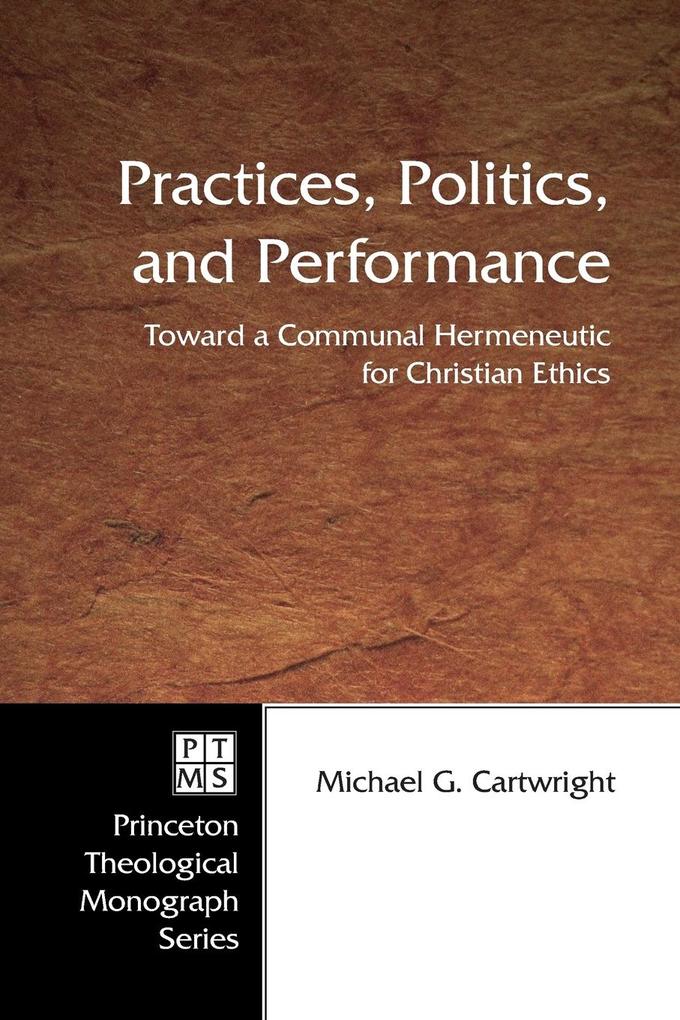 Practices Politics and Performance