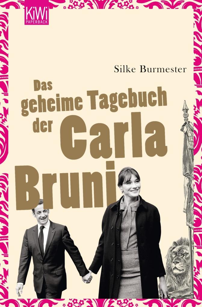 Das geheime Tagebuch der Carla Bruni - Silke Burmester