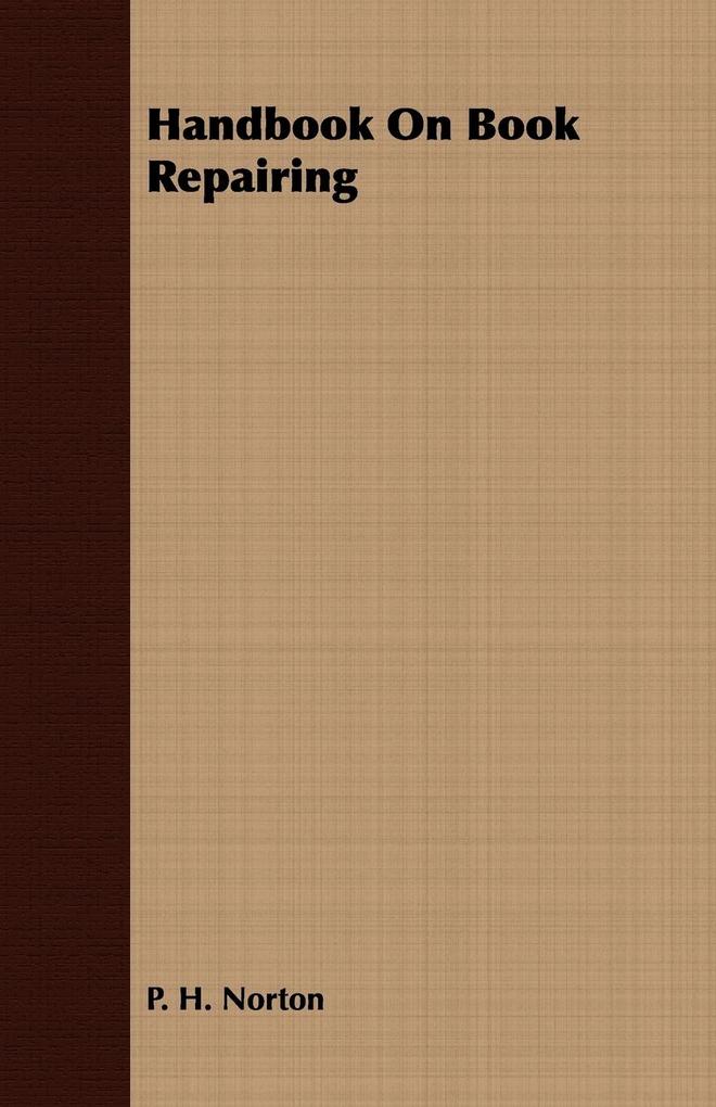 Handbook On Book Repairing