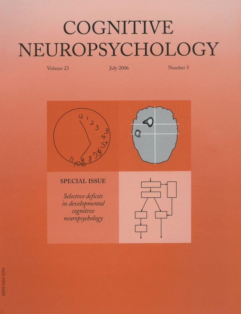 Selective Deficits in Developmental Cognitive Neuropsychology