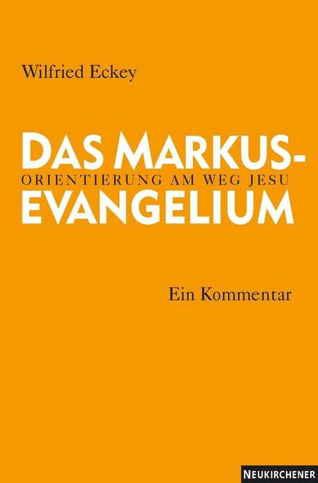 Das Markusevangelium: Orientierung am Weg Jesu. Ein Kommentar - Bild 4