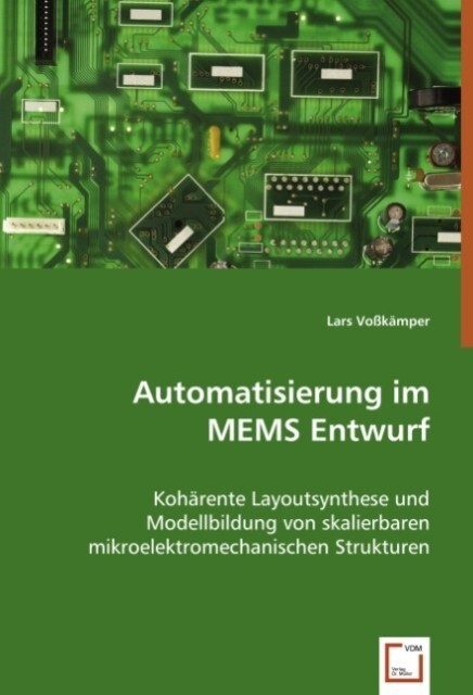 Automatisierung im MEMS Entwurf - Lars Voßkämper