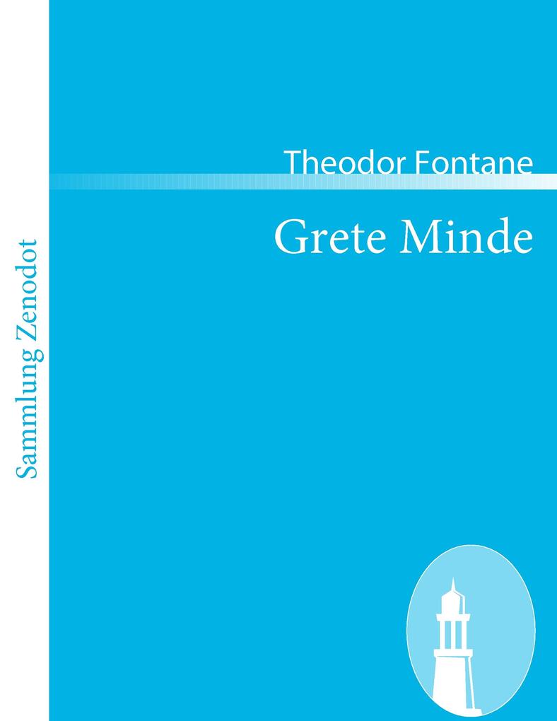 Grete Minde - Theodor Fontane