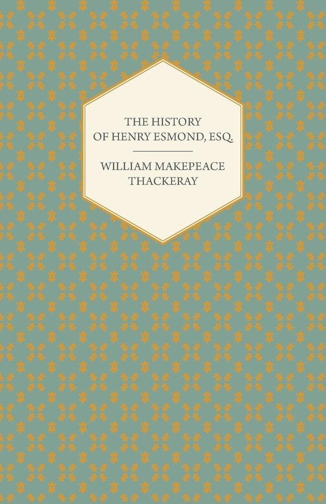 The History of Henry Esmond Esq.