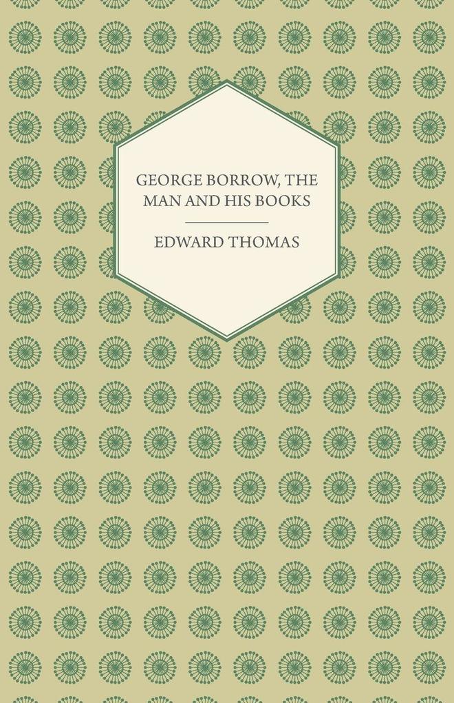 George Borrow The Man And His Books