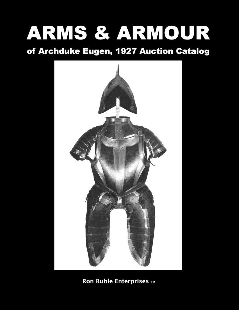 ARMS & ARMOUR of Archduke Eugen 1927 Auction Catalog