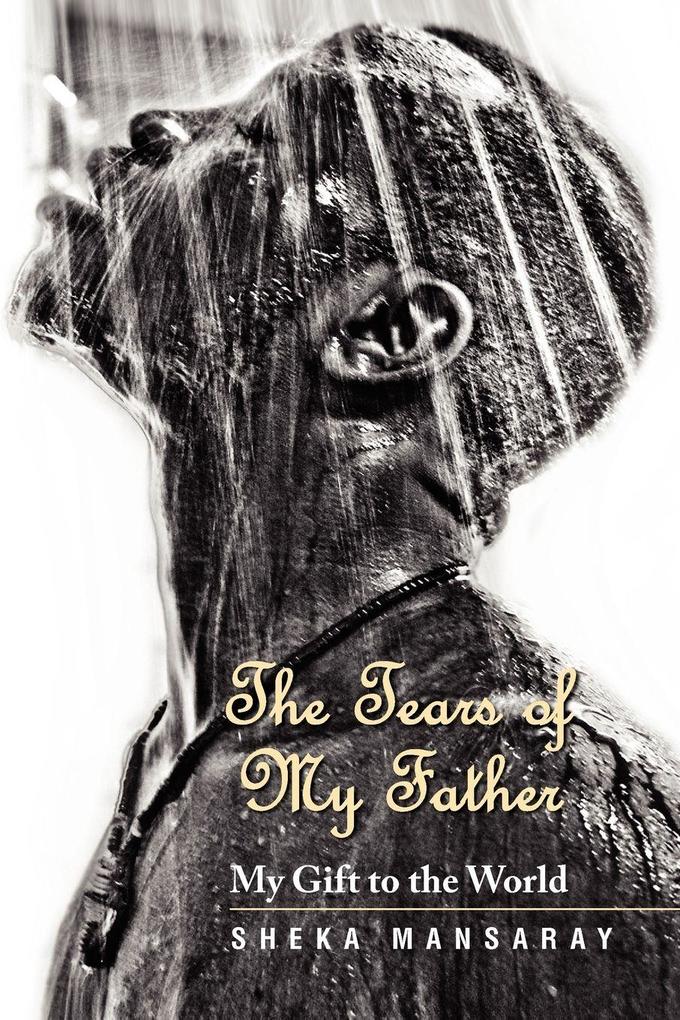 The Tears of My Father