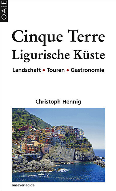 Cinque Terre & Ligurische Küste - Christoph Hennig