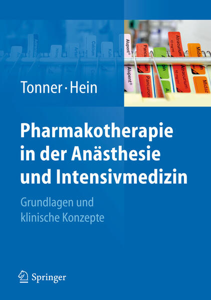 Pharmakotherapie in der Anästhesie und Intensivmedizin