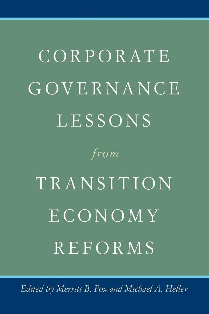 Corporate Governance Lessons from Transition Economy Reforms