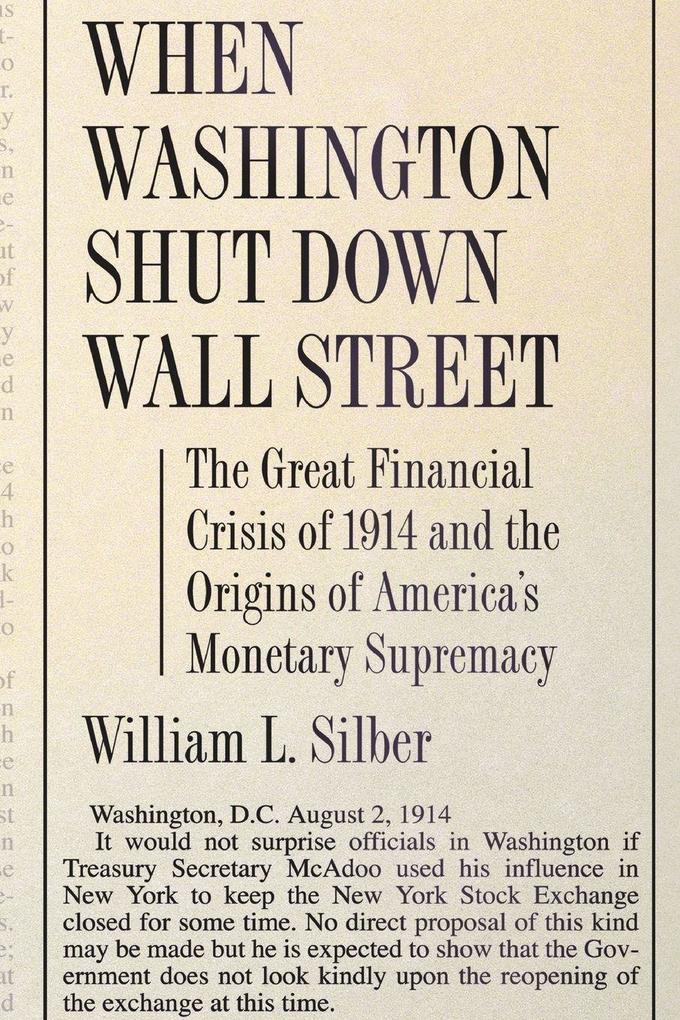 When Washington Shut Down Wall Street