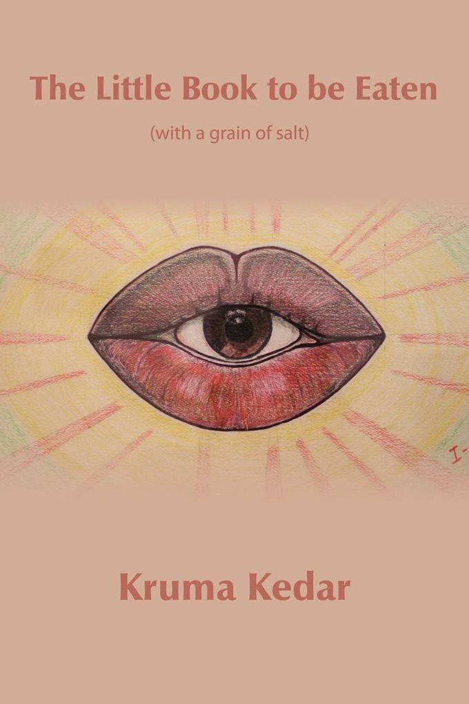 The Little Book to be Eaten (with a grain of salt)